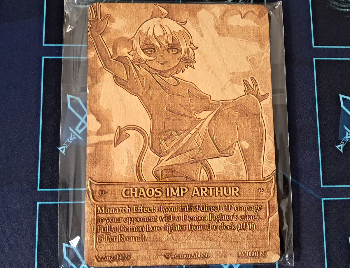 (Wood Card) Chaos Imp Arthur (Monarch)