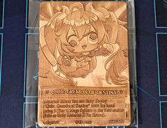 (Wood Card) Chibi Gremlin of Destiny (Monarch)