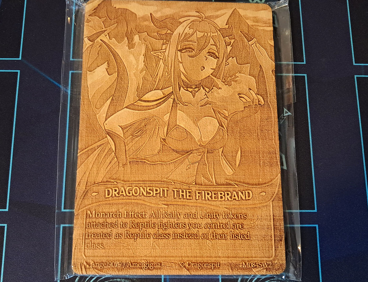 (Wood Card) Dragonspit the Firebrand (Monarch)